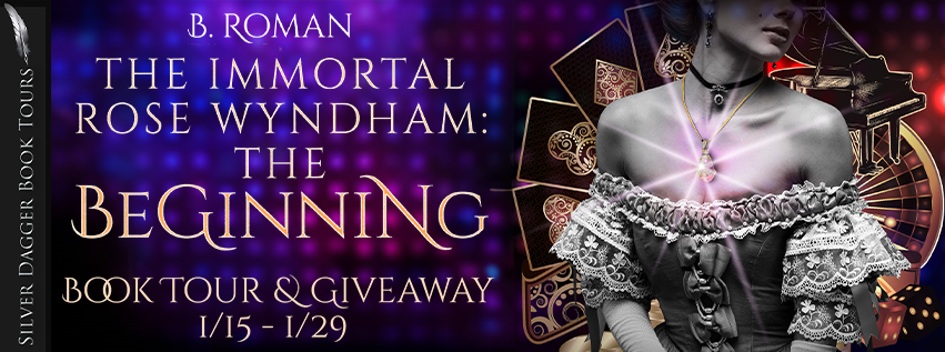 The Immortal Rose Wyndham: The Beginning Book Tour & Giveaway - 1/15 to ...